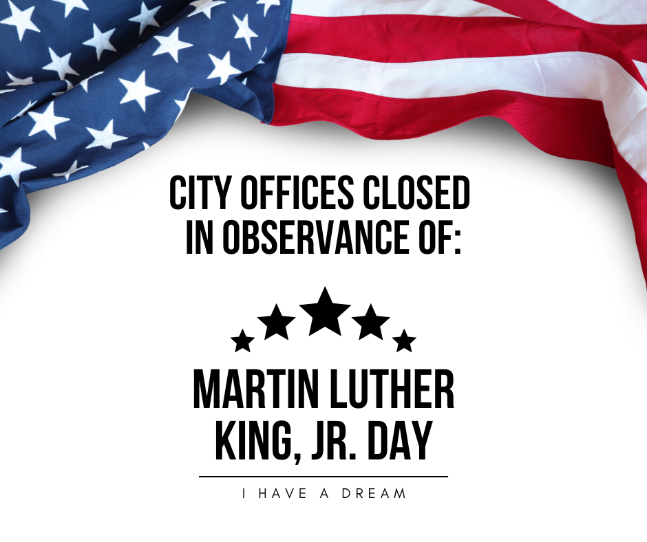 City Offices Closed Martin Luther King Jr Day Canby OR