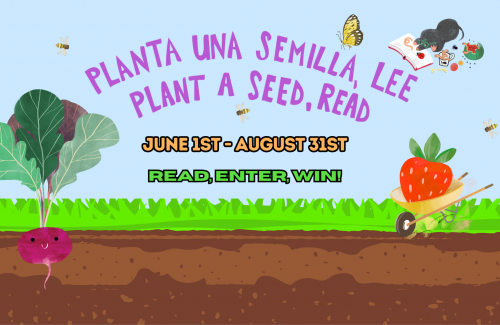 Image of a beet, strawbery, bees, butterfly, and a mole.  With the Words Plant a Seed, Read and Planta Una Semilla, Lee.