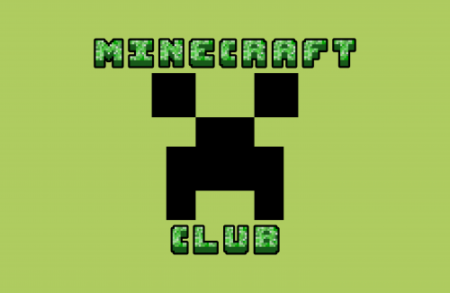 Words Minecraft Club with a Minecraft Creeper Face in between