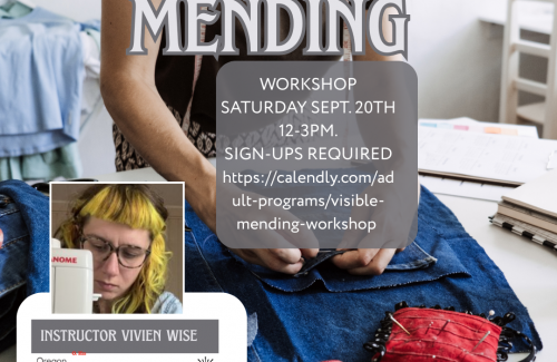 Flyer about visible mending. Image of hands using hand sewn technique to mend garment