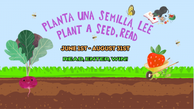 Image of a beet, strawbery, bees, butterfly, and a mole. With the Words Plant a Seed, Read and Planta Una Semilla, Lee.