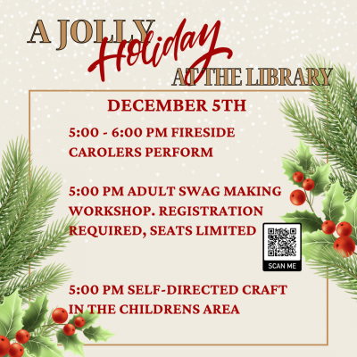 image fir trees & red berries text starting at 5 pm fireside carolers swag workshop registration required & kid craft 