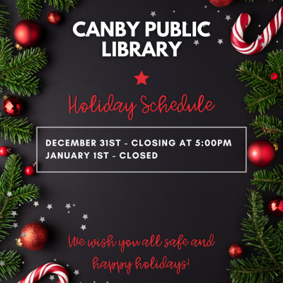 image black background with fir bough and candy cane border text holiday schedule 12/31 closing at 5 1/1 closed