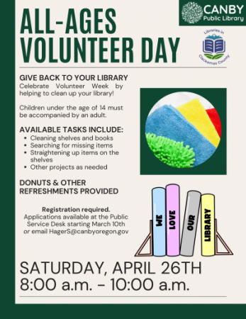 A flyer for the Apr. 26 all-ages volunteer day. Includes information about volunteer tasks and how to apply.