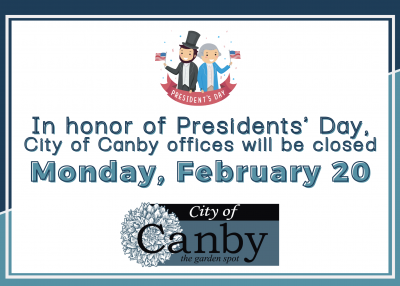 2023 City of Canby Presidents' Day Closure
