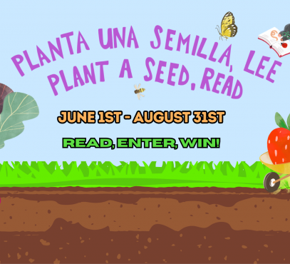 Image of a beet, strawbery, bees, butterfly, and a mole.  With the Words Plant a Seed, Read and Planta Una Semilla, Lee.